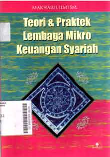 Teori Dan Praktek Lembaga Mikro Keuangan Syariah