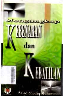 Mengungkap Kebenaran Dan Kebatilan