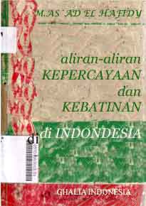 Aliran-Aliran Kepercayaan Dan Kebatinan Di Indonesia