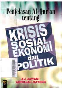 Penjelasan Al-Qur'an Tentang Krisis Sosial Ekonomi dan Politik