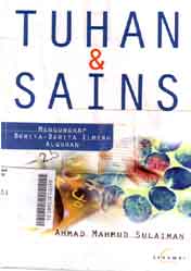 Tuhan & Sains: mengungkap berita-berita ilmiah Al-Qur'an