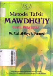Metode tafsir mawdhu'iy : suatu pengantar