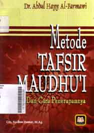 Metode Tafsir Maudhu'i : dan cara penerapannya