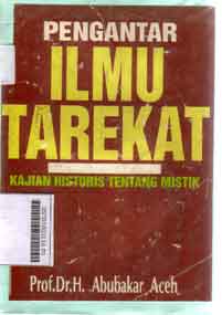 Pengantar Ilmu Tarekat : uraian tentang mistik