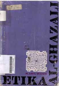 Etika Al Ghazali : etika majemuk didalam islam