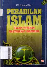 Peradilan Islam : dalam tatanan masyarakat indonesia
