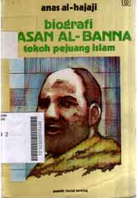 Biografi Hasan Al Banna : tokoh pejuang islam