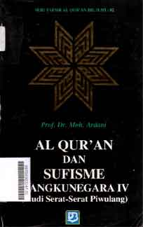 Al-Qur'an dan sufisme mangkunegara IV : studi serat-serat piwulang