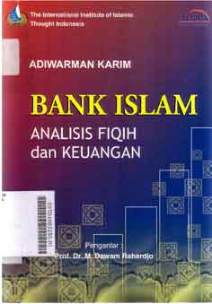 Bank Islam : analisis fiqih dan keuangan