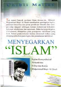 Menyegarkan Islam : kajian komprehensif pertama atas hidup dan karya Muhammad Baqir Al Shadr