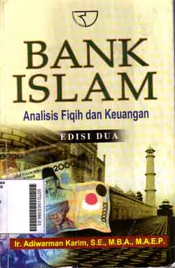Bank islam : analisis fiqih dan keuangan
