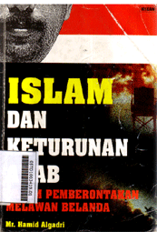 Islam Dan Keturunan Arab : dalam pemberontakan melawan Belanda