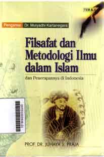 Filsafat Dan Metodologi Ilmu Dalam Islam : dan penerapannya di indonesia