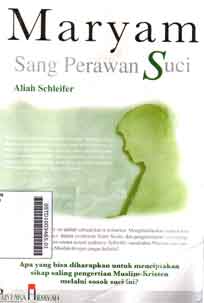 Maryam : sang perawan suci
