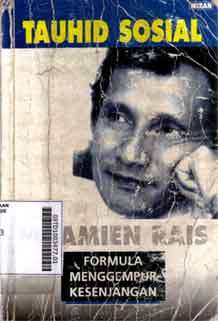 Tauhid Sosial : formula menggempur kesenjangan