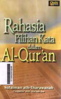 Rahasia Pilihan Kata Dalam Al Quran