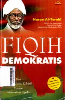 Fiqih Demokratis : dari tradisionalisme kolektif menuju modernisme populis