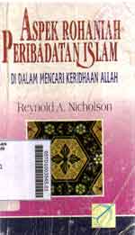 Aspek Rohaniah Peribadatan Islam : didalam mencari keridhaan Allah