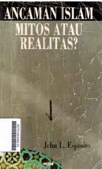Ancaman Islam Mitos Atau Realitas?