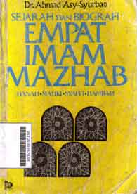 Sejarah Dan Biografi Empat Imam Mazhab