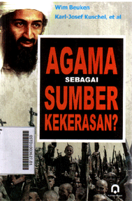 Agama Sebagai Sumber Kekerasan?