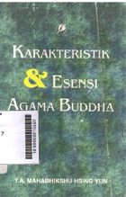 Karakteristik Dan Esensi Agama Buddha