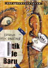 Catatan Atas Gagalnya Politik Orde Baru