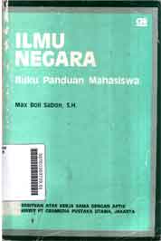 Ilmu negara : buku panduan mahasiswa
