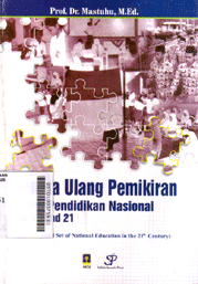 Menata Ulang Pemikiran : sistem pendidikan nasional dalam abad 21