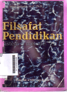Filsafat Pendidikan : sistem & metode