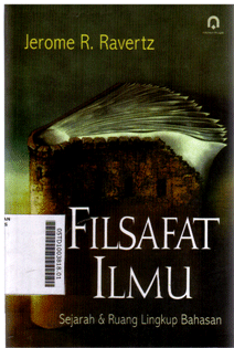 Filsafat Ilmu : sejarah dan ruang lingkup bahasan
