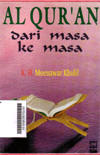 Al Qur'an : dari masa ke masa