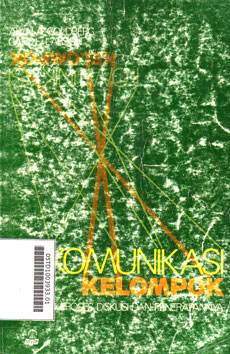 Komunikasi Kelompok : proses-proses diskusi dan penerapannya