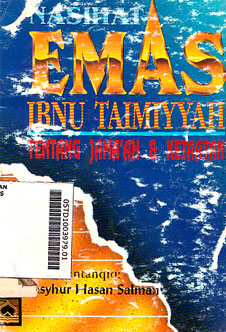 Nasihat Emas Ibnu Taimiyah : tentang jama\'ah dan ketaatan