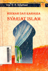 Hikmah Dan Rahasia Syariat Islam