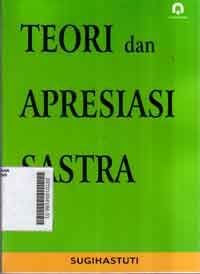 Teori dan Apresiasi Sastra