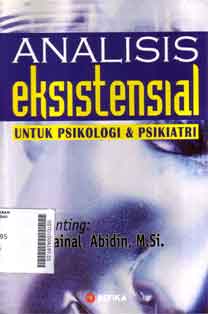 Analisis Ekstensial : untuk psikologi & psikkiatri