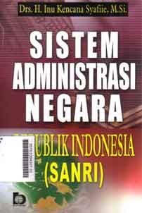 Sistem Administrasi Negara Republik Indonesia (SANRI)