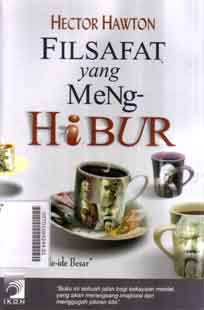 Filsafat yang Menghibur : penjelajahan memasuki ide-ide besar