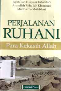 Perjalanan Ruhani : para kekasih Allah