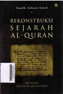 Rekonstruksi Sejarah Al Quran