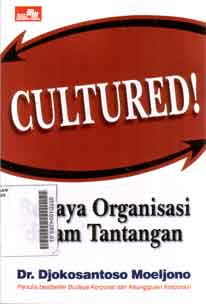 Cultured! Budaya Organisasi dalam Tantangan