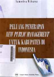 Peluang Penerapan New Public Management Untuk Kabupaten di Indonesia