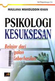 Psikologi Kesuksesan : belajar dari kegagalan dan keberhasilan