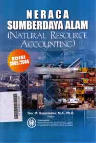Neraca Sumber Daya Alam (Natural Resource Accounting)