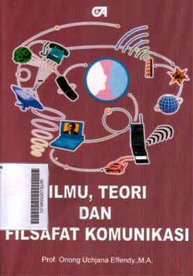Ilmu, Teori dan Filsafat Komunikasi
