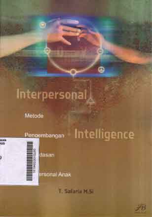 Interpersonal Intelligence : metode pengembangan kecerdasan interpersonal anak