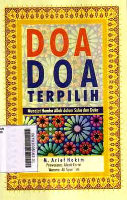 Doa-Doa Terpilih : munajat hamba Allah dalam suka dan duka