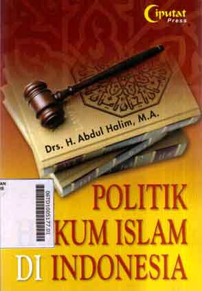 Politik Hukum Islam Di Indonesia