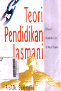 Teori Pendidikan Jasmani : filosofi pembelajaran dan masa depan
